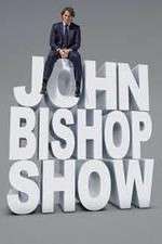 Watch The John Bishop Show Myflixer