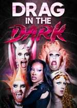 Watch Drag In The Dark Myflixer