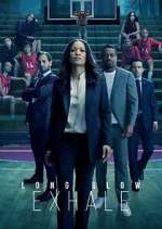 Watch Long Slow Exhale Myflixer