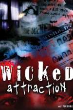 Watch Wicked Attraction Myflixer