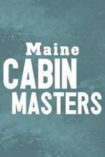 Watch Maine Cabin Masters Myflixer