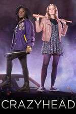 Watch Crazyhead Myflixer