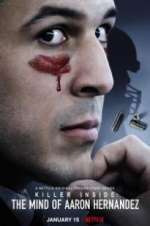 Watch Killer Inside: The Mind of Aaron Hernandez Myflixer