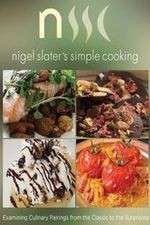 Watch Nigel Slaters Simple Cooking Myflixer