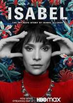 Watch Isabel: La Historia Íntima de la Escritora Isabel Allende Myflixer