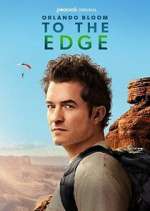 Watch Orlando Bloom: To the Edge Myflixer