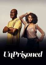 Watch UnPrisoned Myflixer