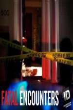 Watch Fatal Encounters Myflixer