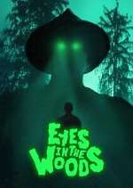Watch Eyes In The Woods Myflixer