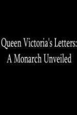 Watch Queen Victoria's Letters: A Monarch Unveiled Myflixer
