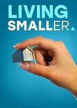 Watch Living Smaller Myflixer