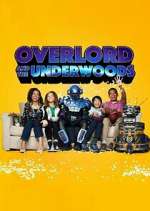 Watch Overlord and the Underwoods Myflixer