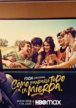 Watch Cómo mandarlo todo a la mierda Myflixer
