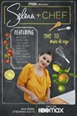 Watch Selena + Chef Myflixer