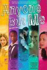 Watch Anyone But Me Myflixer