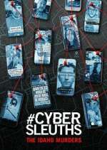 Watch #CyberSleuths: The Idaho Murders Myflixer