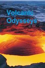 Watch Volcanic Odysseys Myflixer