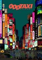 Watch Odd Taxi Myflixer