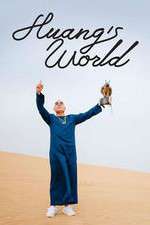 Watch Huangs World Myflixer