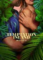 Watch Temptation Island México Myflixer