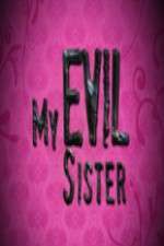 Watch My Evil Sister Myflixer
