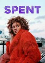 Watch Spent Myflixer
