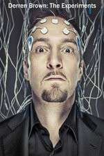 Watch Derren Brown: The Experiments Myflixer