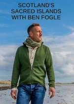 Watch Scotland's Sacred Islands with Ben Fogle Myflixer