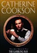 Watch Catherine Cookson's The Gambling Man Myflixer
