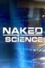 Watch Naked Science Myflixer