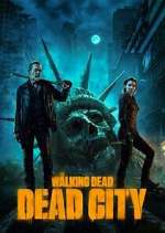 Watch The Walking Dead: Dead City Myflixer