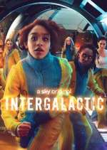 Watch Intergalactic Myflixer