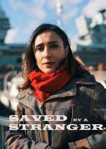 Watch Saved by a Stranger Myflixer