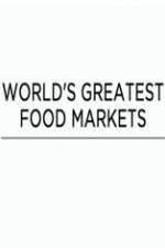 Watch World's Greatest Food Markets Myflixer
