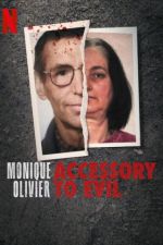Watch Monique Olivier: Accessory to Evil Myflixer