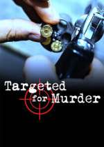 Watch Targeted for Murder Myflixer