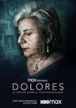 Watch Dolores: La verdad sobre el caso Wanninkhof Myflixer