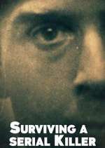 Watch Surviving a Serial Killer Myflixer