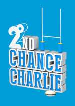 Watch 2nd Chance Charlie Myflixer