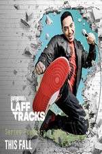 Watch Laff Mobb's Laff Tracks Myflixer