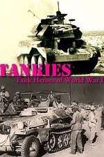 Watch Tankies Tank Heroes of World War II Myflixer