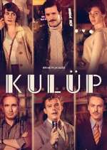 Watch Kulüp Myflixer