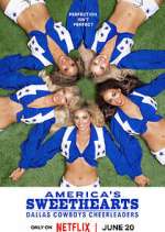 Watch America's Sweethearts: Dallas Cowboys Cheerleaders Myflixer