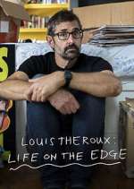 Watch Louis Theroux: Life on the Edge Myflixer