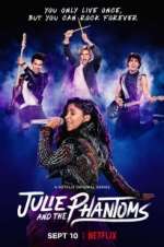 Watch Julie and the Phantoms Myflixer