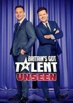 Watch Britain\'s Got Talent: Unseen Myflixer