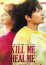 Watch Kill Me, Heal Me Myflixer