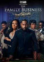 Watch Carl Weber\'s The Family Business: New Orleans Myflixer