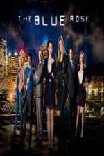 Watch The Blue Rose Myflixer