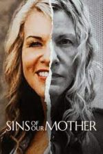 Watch Sins of Our Mother Myflixer